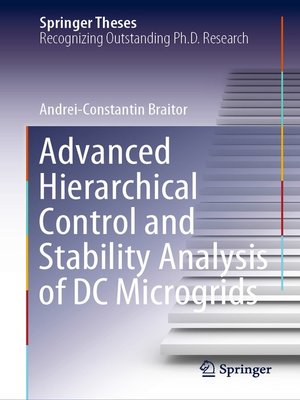 cover image of Advanced Hierarchical Control and Stability Analysis of DC Microgrids